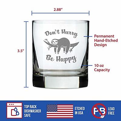 Don't Hurry Be Happy - Funny Sloth Whiskey Rocks Glass Gifts for Men &  Women - Fun Whisky Drinking Tumbler Décor - Yahoo Shopping