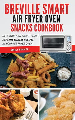 Air Fryer Toaster Oven Cookbook : 600 Easy and Delicious Cuisinart Air  Fryer Toaster Oven Recipes for Fast and Healthy Meals by Marye Soudar -  Yahoo Shopping