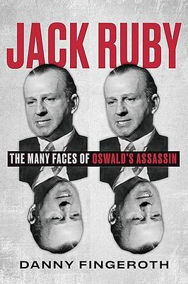 Jack Ruby: The Many Faces of Oswald's Assassin - Yahoo Shopping