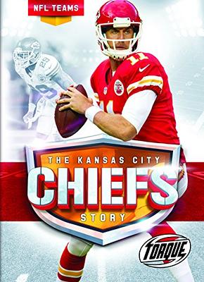 The Kansas City Chiefs Story (NFL Teams)