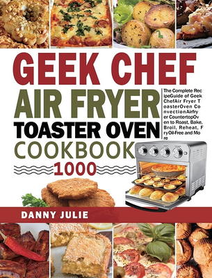 Instant Omni Pro Air Fryer Oven Combo Cookbook for Beginners: 1000