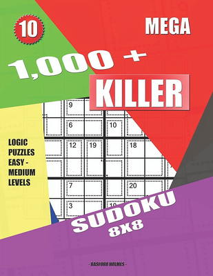 Killer Sudoku: 1,000 + New sudoku killer 10x10: Logic puzzles medium - hard  levels (Paperback)