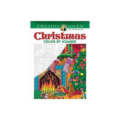 Creative Haven Christmas Color by Number - (Adult Coloring Books:  Christmas) by George Toufexis (Paperback) - Yahoo Shopping