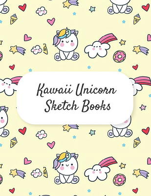Sketchbook: unicorn sketchbook for girls Cute Unicorn Kawaii Sketchbook /  Notebook for Drawing Blank Journal Notepad to Draw, Doodle, (8.5 x 11 110