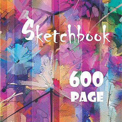 Sketchbook 600 page: Notebook journal for drawing, painting