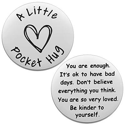 Little Pocket Hug Token You are Enough Positive Affirmations Daily Reminder  Gifts, Inspirational Mental Health Gift, Thinking of You Gift, Self Love,  Double Sided (Silver) - Yahoo Shopping