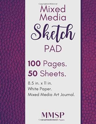 Mixed Media Sketch Pad: 8.5x11 Sketch pad 100 Pages / 50 Sheets sketchbook  for Drawing, Doodling, Sketching, Painting or Writing (mixed media art  journal) - Yahoo Shopping