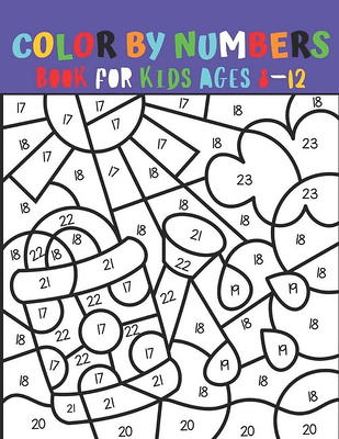 Color by Number Books for Kids Ages 8-12 : 50 Unique Color by