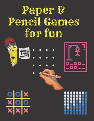 Games for Kids Age 6-10 : Never Bored --Paper & Pencil Games: 2 Player  Activity Book - Tic-Tac-Toe, Dots and Boxes - Noughts And Crosses (X and O)  