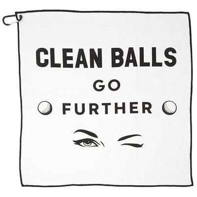 Clean Balls Go Further Golf Towel - Funny Golf Towel for Men, Golf Towel  for Golf Bag, Golf Ball Towel, Golfers Accessories, Golf Club Cleaner for  Golf Lovers - 19x19 (White) 