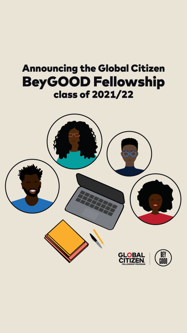 International advocacy organisation Global Citizen has announced its third annual Global Citizen Fellowship Program powered by BeyGOOD, welcoming the first enrollment of ten Nigerian fellows. T