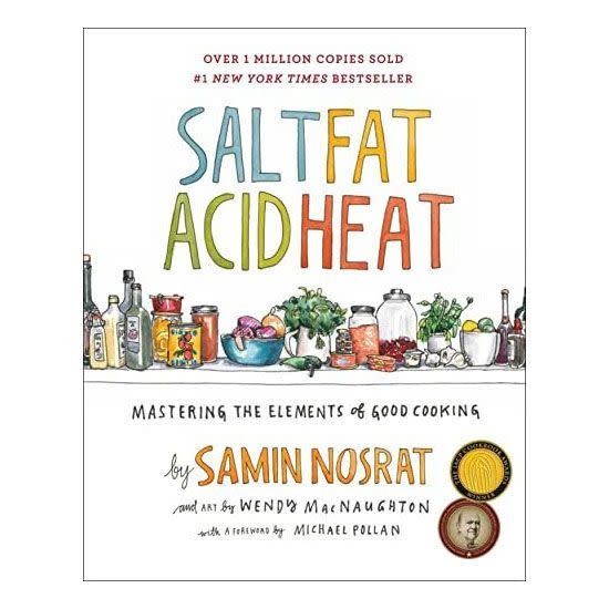 12) Salt, Fat, Acid, Heat: Mastering the Elements of Good Cooking