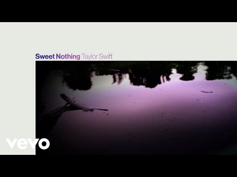 Taylor Swift, “Sweet Nothing”