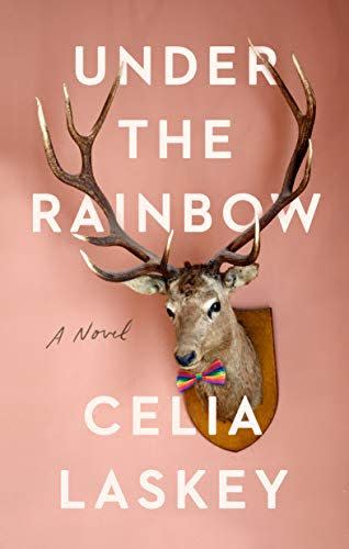 <i>Under the Rainbow</i> by Celia Laskey