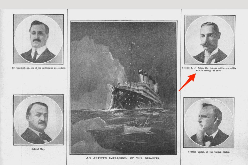 John Jacob Astor was one of the 1,500 people who died in the Titanic sinking in 1912.