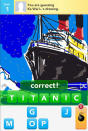 <b><p>TITANIC</p></b><br><b><p>Photo credit: <a href="http://www.facebook.com/playdrawsomething" rel="nofollow noopener" target="_blank" data-ylk="slk:OMGPOP;elm:context_link;itc:0;sec:content-canvas" class="link ">OMGPOP</a></p></b>