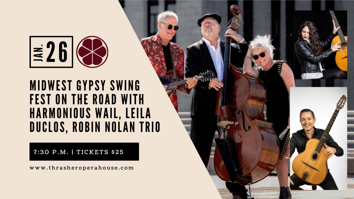 The Midwest Gypsy Swing Fest will be Jan. 26 at Thrasher Opera House in Green Lake, featuring Harmonious Wail, Leïla Duclos and Robin Nolan.