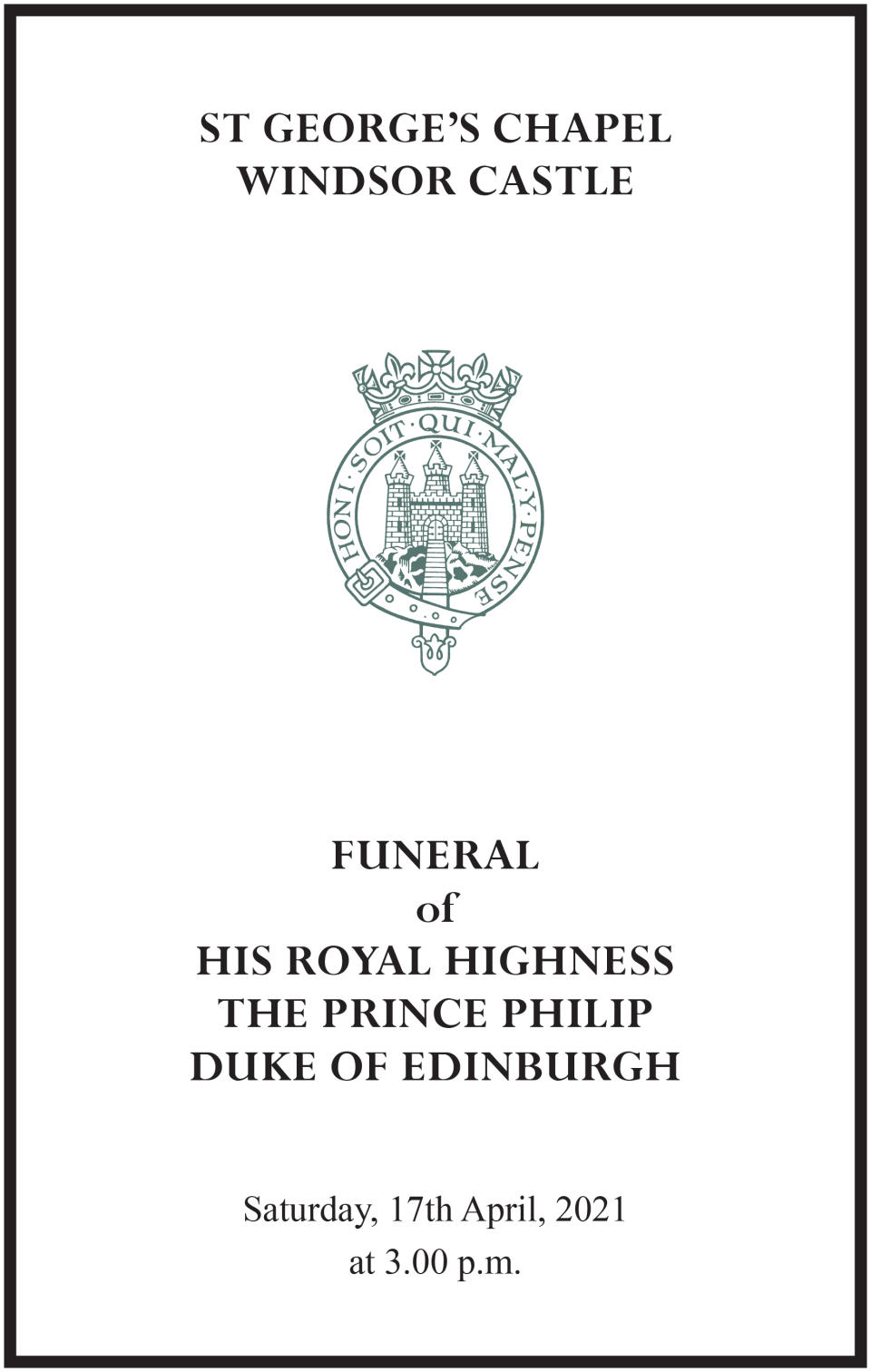 The order of service for the Duke of Edinburgh&#39;s funeral service at St George&#39;s Chapel, Windsor, on Saturday. (Buckingham Palace)