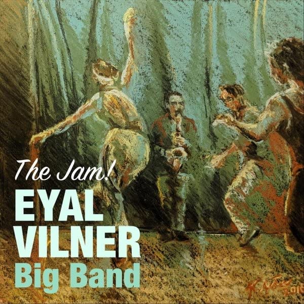 "The Jam" by Eyal Vilner Big Band