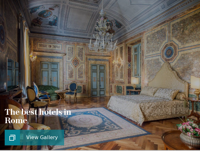 The best hotels in Rome