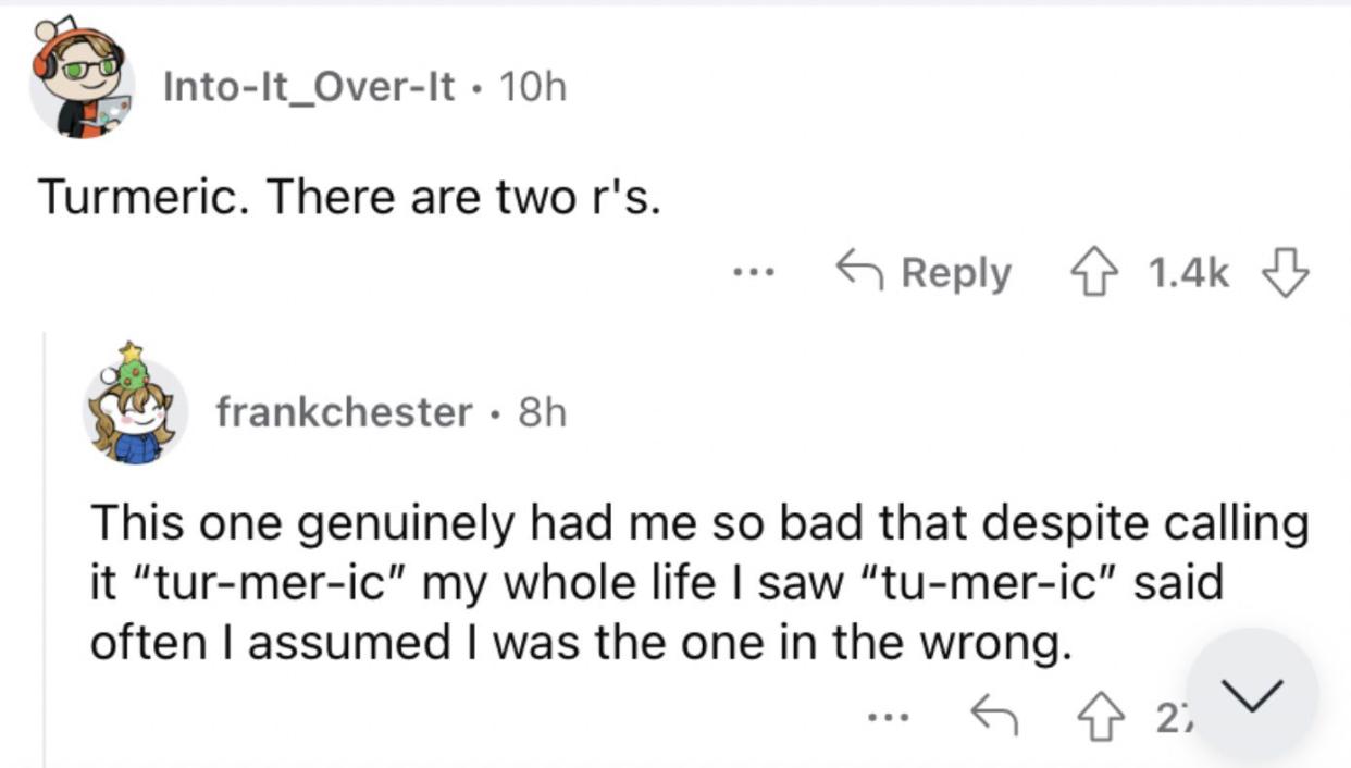 reddit screenshot of people mispronouncing "Turmeric."