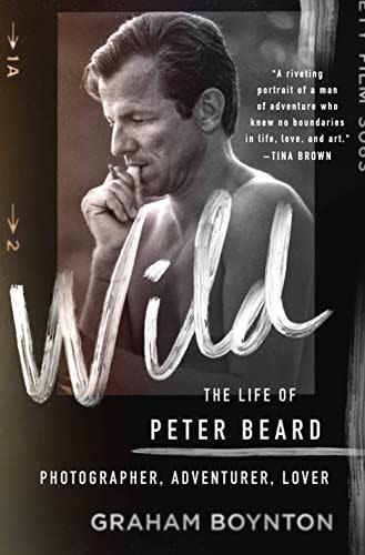 Wild: The Life of Peter Beard