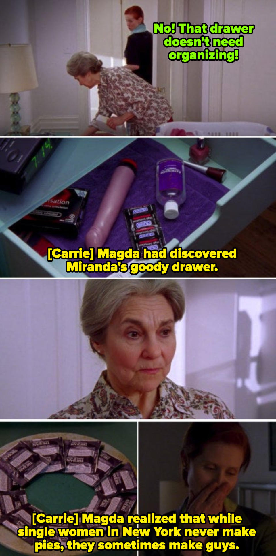 Magda appalled by Miranda's nightstand drawer filled with a vibrator and condoms; at the end of the episode, Miranda discovering a plate of condoms in her nightstand arranged by Magda