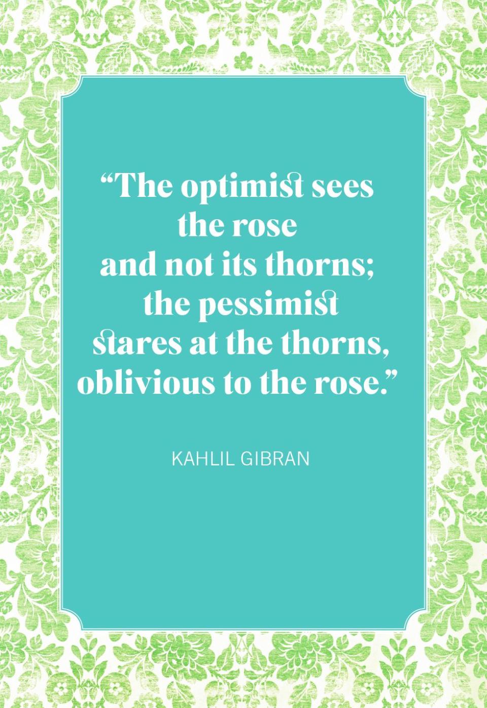 flower quote kahlil gibran