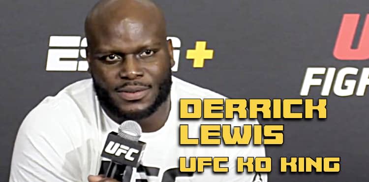 Derrick Lewis - UFC KO king