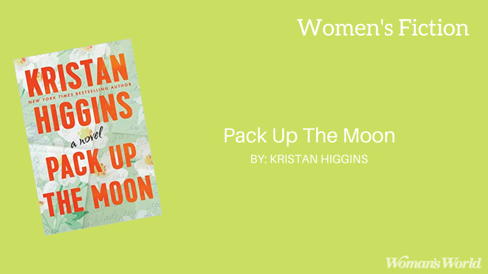 Pack Up the Moon by Kristan Higgins