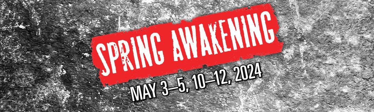 Catch a "Spring Awakening" performance at the Coralville Center for the Performing Arts with one of the many shows happening during Mother's Day weekend.