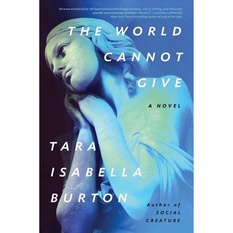 5) <i>The World Cannot Give</i> by Tara Isabella Burton