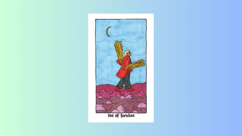 Leo: 10 of Wands