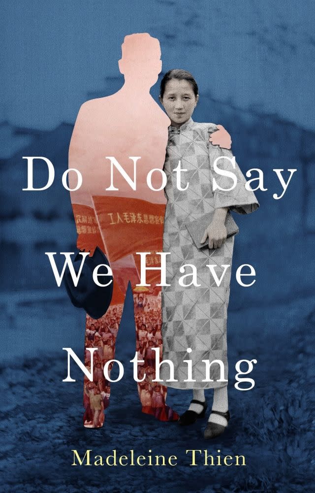 'Do Not Say We Have Nothing' by Madeleine Thien