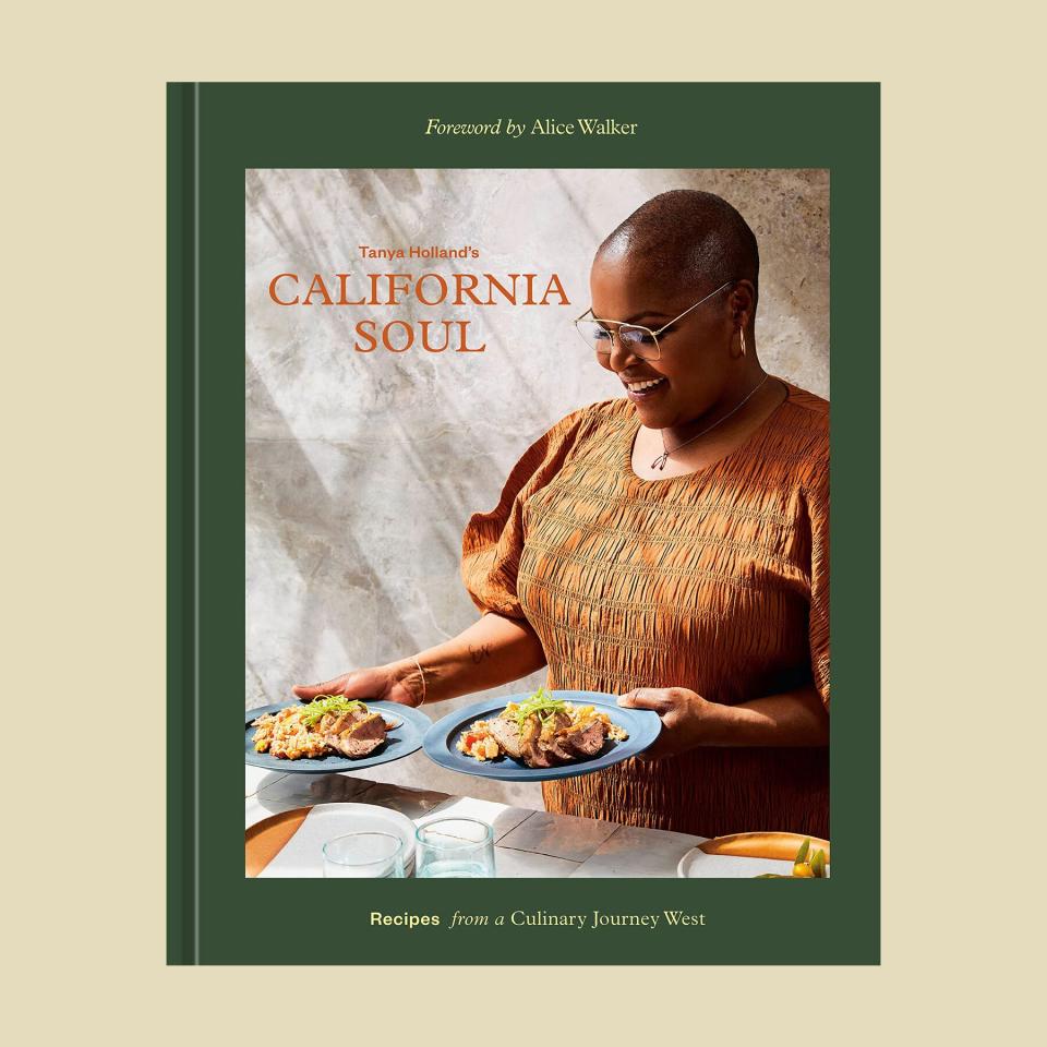 Tanya Holland's California Soul: Recipes from a Culinary Journey West [A Cookbook] Hardcover – October 25, 2022