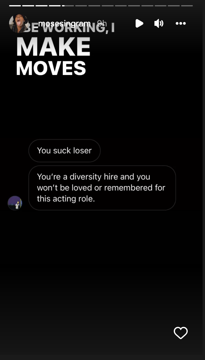 Screenshot of a message sent to Moses calling her a loser and a diversity hire who won't be loved or remembered for her role