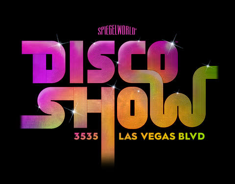 DISCOSHOW, Spiegelworld’s Non-Stop Party & Restaurant, Opens the Door on July 27 at 3535 Las Vegas Blvd (Graphic: Business Wire)