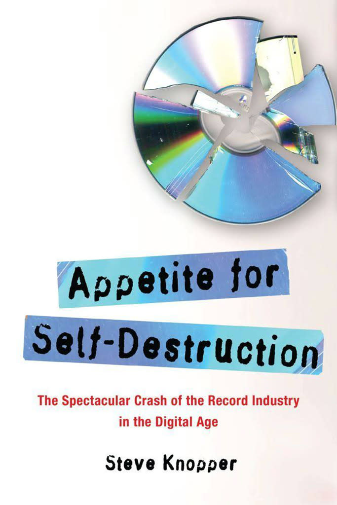 44. Appetite for Self-Destruction: The Spectacular Crash of the Record Industry in the Digital Age (Steve Knopper, 2009)