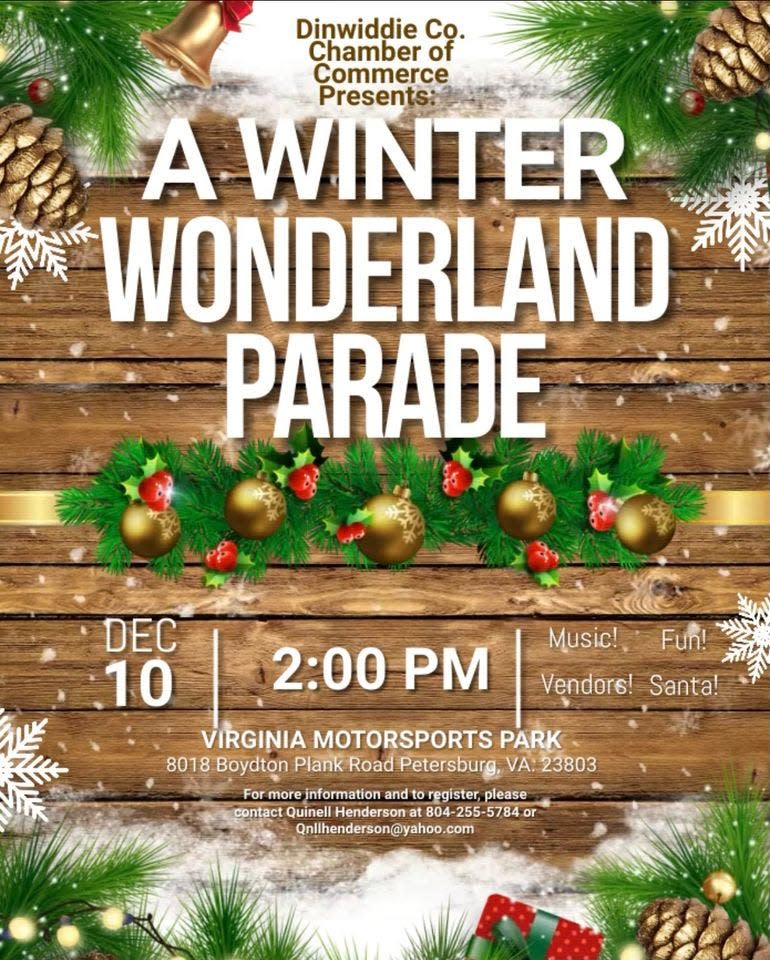 The Dinwiddie County Chamber presents the 2023 Dinwiddie County Christmas Parade this year at Virginia Motorsports Park on Sunday, December 10, 2023.