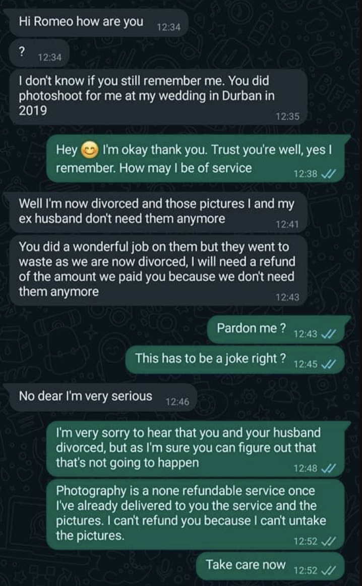photographer saying that her job was done and she can't do a refund after a divorce