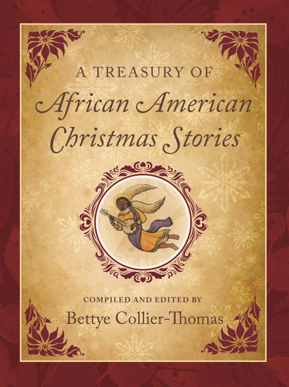 A Treasury of African American Christmas Stories, ed. Bettye Collier-Thomas