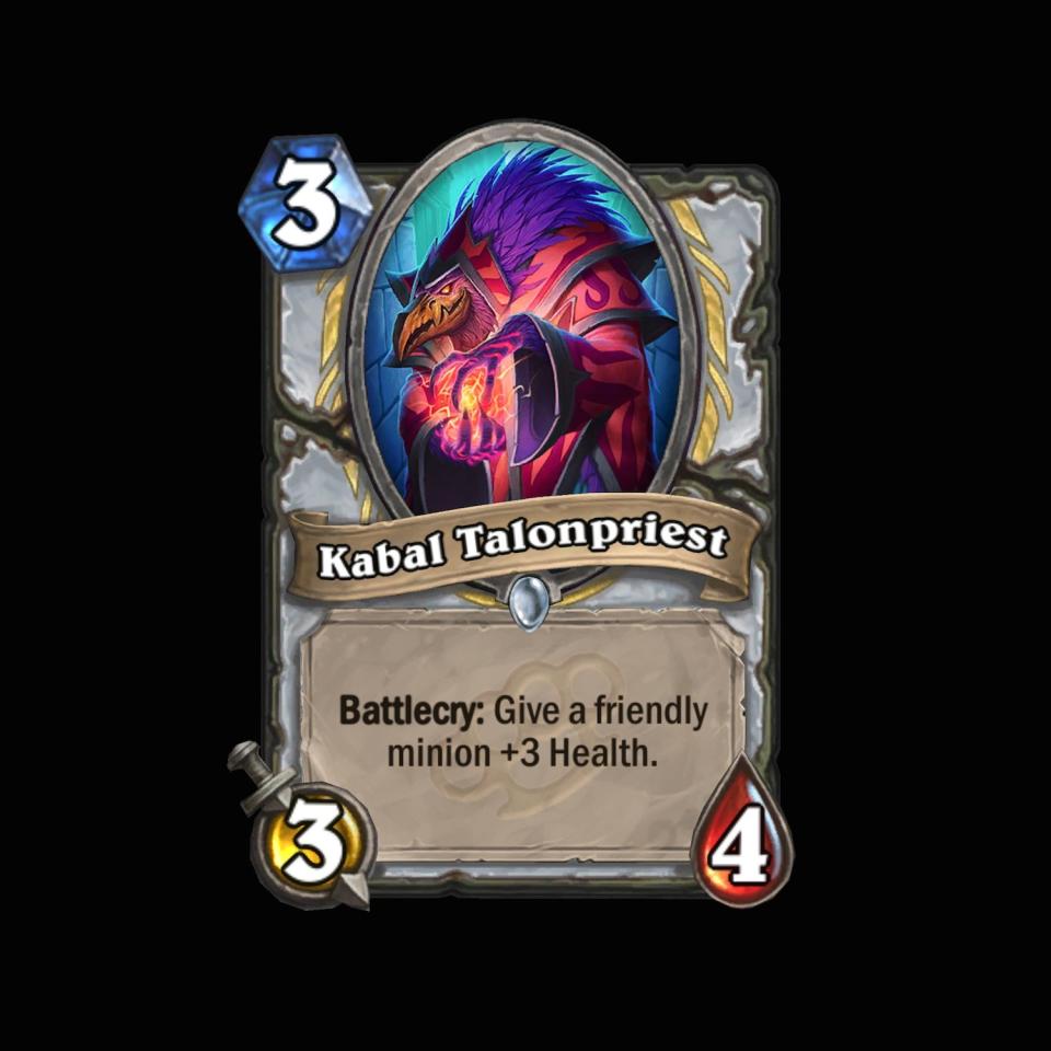 <p>Priests love high-value 3 mana minions, and Kabal Talonpriest is no different. Expect this priest to find his way as a solid 3-drop in many Priest decks, </p>