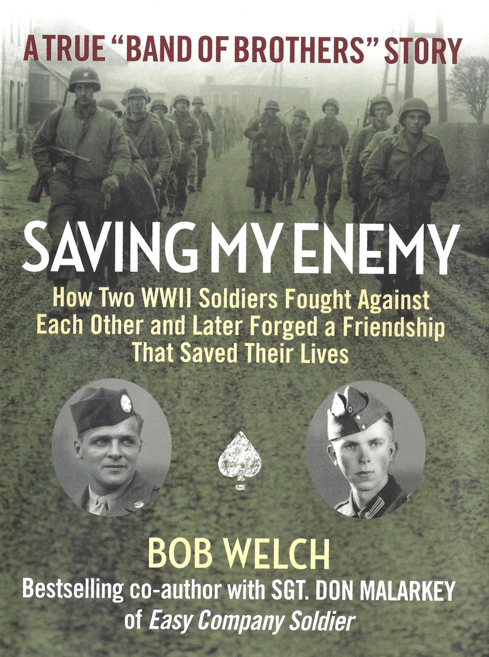 "Saving My Enemy," by Bob Welsh