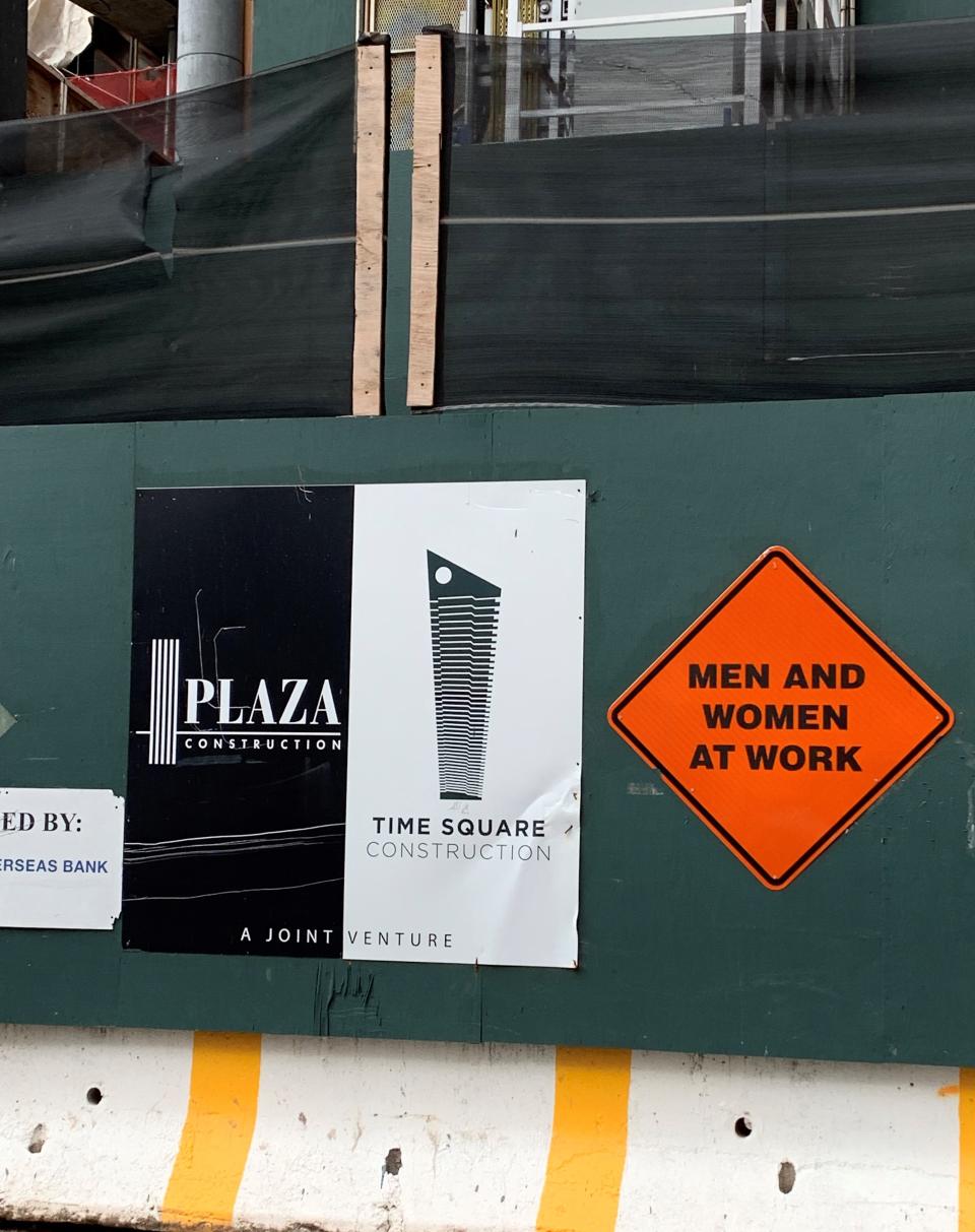 The inclusive sign has started to appear on Plaza construction sites from New York to Florida. (Photo: Plaza Construction)