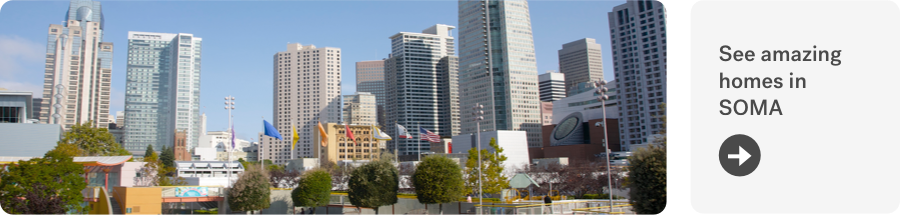 SOMA neighborhood in San Francisco