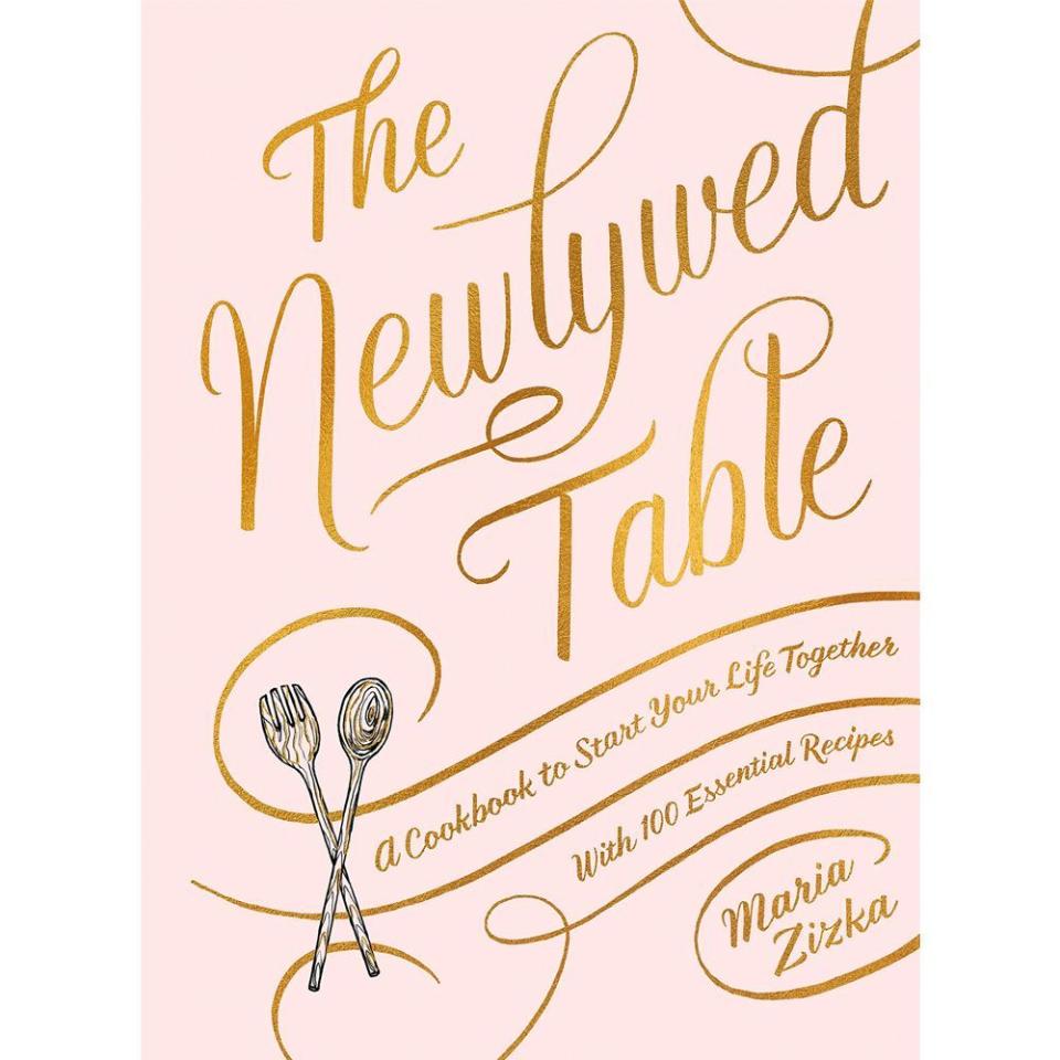 13) The Newlywed Table: A Cookbook to Start Your Life Together