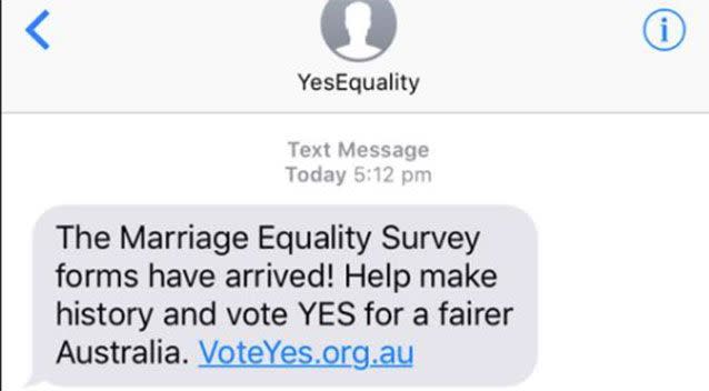 Australians across the country received a SMS from Yes Equality urging them to vote 