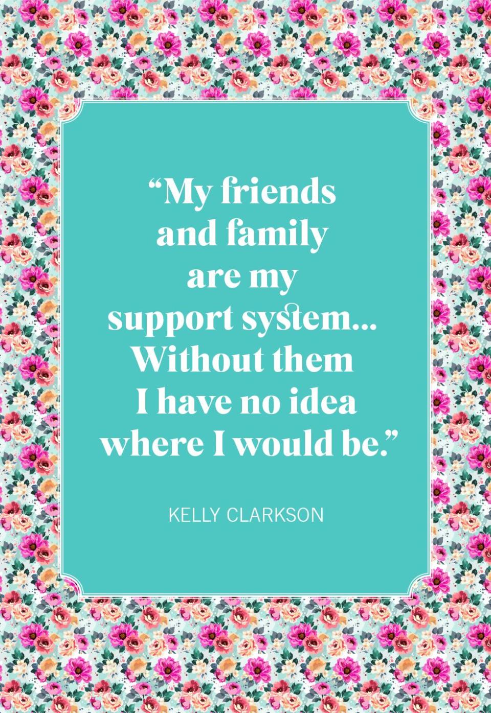 family quotes kelly clarkson