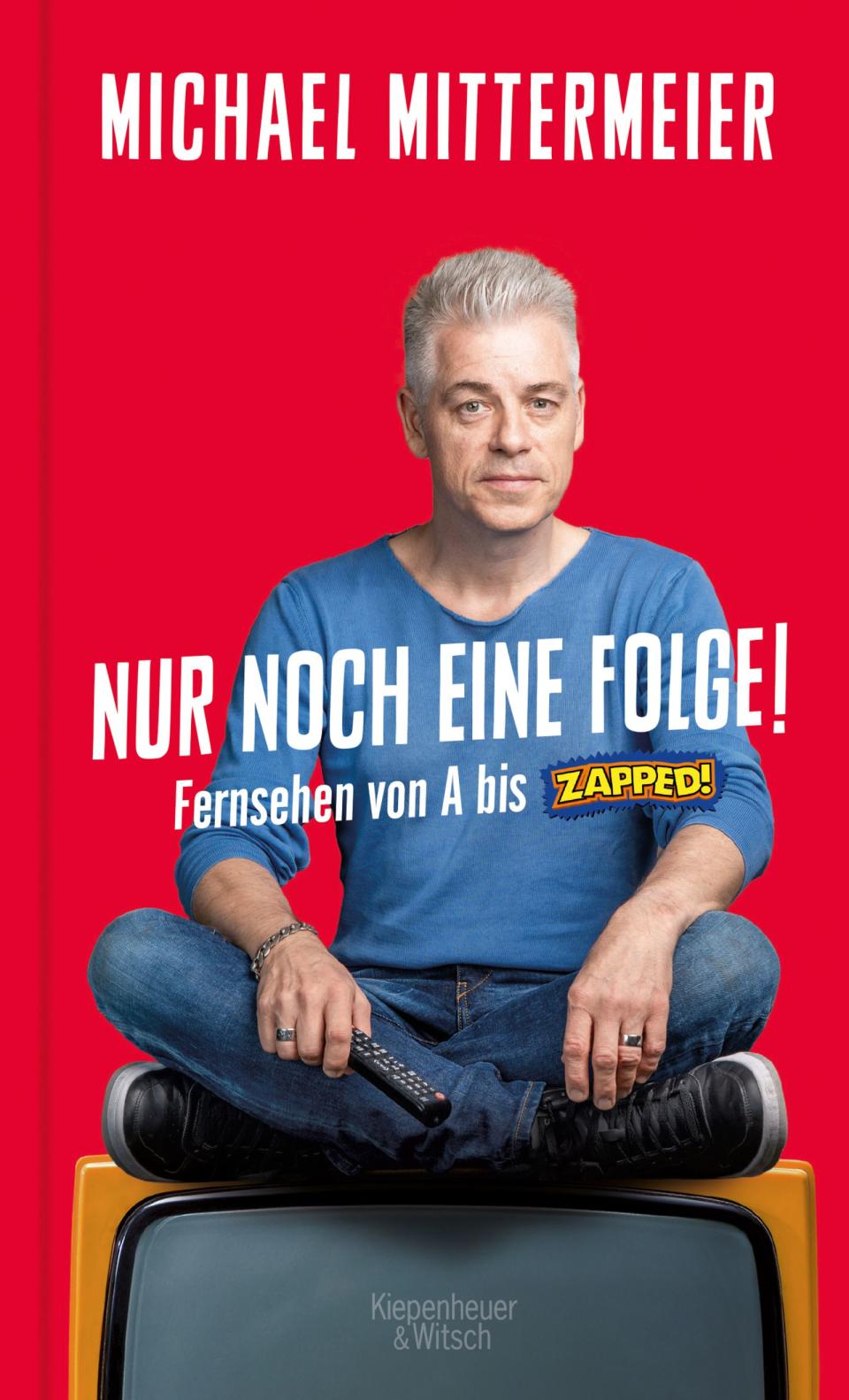 "Nur eine Folge noch - Fernsehen von A bis Zapped" - in seinem neuen Buch reflektiert der 55-jährige Comedian seine letzten 50 Jahre als TV-Junkie. (Bild: Kiepenheuer & Witsch)