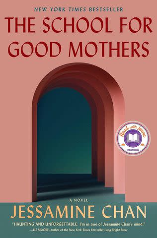 'The School for Good Mothers' by Jessamine Chan